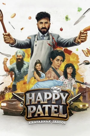 Фильм Happy Patel: Khatarnak Jasoos (2026)
