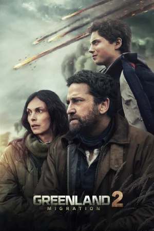 Фильм Greenland 2: Migration (2026)